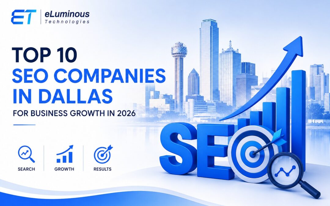 Top 10 Dallas SEO Company for Business Growth in 2026